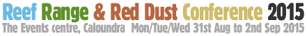 Reef, Range and Red Dust 2015 Conference